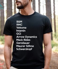 B&m rmc vekoma intamin gcI arrow dynamics mack rides gerstlauer shirt