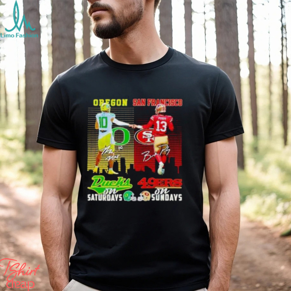 Bo Nix Oregon Ducks On Saturdays Brock Purdy San Francisco 49ers On Sundays T Shirt Bo Nix Oregon Ducks On Saturdays Brock Purdy San Francisco 49ers On Sundays T Shirt