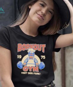 Borkout gym vert der ferk 1975 weight lifting with the swedish chef shirt
