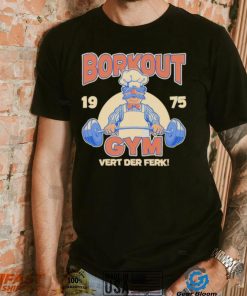 Borkout gym vert der ferk 1975 weight lifting with the swedish chef shirt