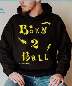 Born To Ball Basketball Graphic T Shirt