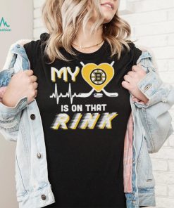 Boston Bruins My Heart Is On that Rink Shirt