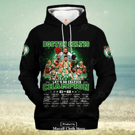 Boston Celtics Let Go Celtics Champion Signatures Jogger Design Hoodie Sweatshirt 3D