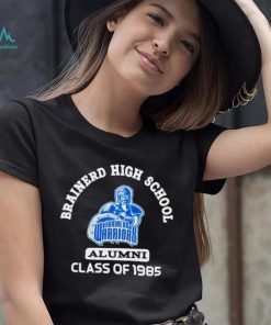Brainerd Warriors Brainerd high school alumni class of 1985 shirt