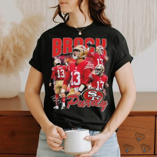 Brock Purdy San Francisco 49ers signature 2024 shirt