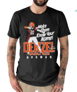 Browns Denzel Ward Make Them Know Your Name Signature 2024 T Shirt