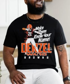 Browns Denzel Ward Make Them Know Your Name Signature 2024 T Shirt