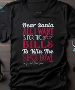 Buffalo Bills All I Want To Win The Super BOWL T Shirt