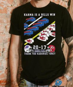 Buffalo Bills And Kansas City Chiefs Karma Is A Bills Win Thank You Kadarius Toney Shirt