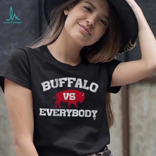 Buffalo vs Everybody Shirt