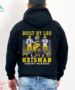 Built By Lsu Heisman Trophy Winners T Shirt