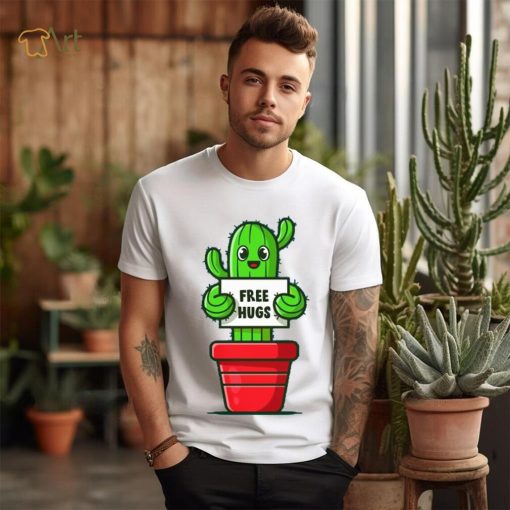 Cactus Free Hugs You Can Try Them Funny Plant Sarcasm T Shirt