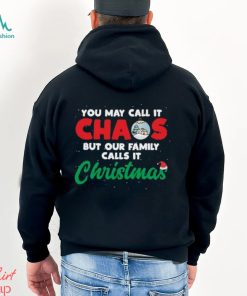 Call It Chaos But Our Family Calls It Christmas Gift T Shirt