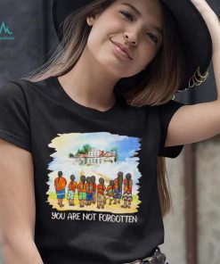 Canada Remembering And Honouring For Children You Are Not Forgotten Every Child Matters Shirt
