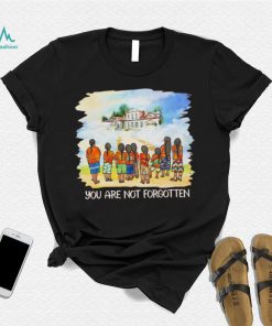 Canada Remembering And Honouring For Children You Are Not Forgotten Every Child Matters Shirt