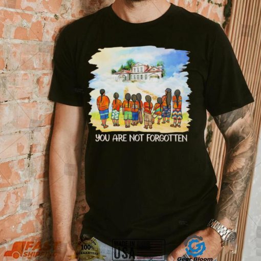 Canada Remembering And Honouring For Children You Are Not Forgotten Every Child Matters Shirt