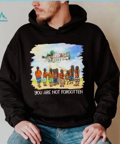 Canada Remembering And Honouring For Children You Are Not Forgotten Every Child Matters Shirt
