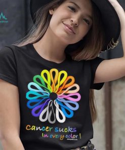 Cancer Sucks In Every Color Shirt