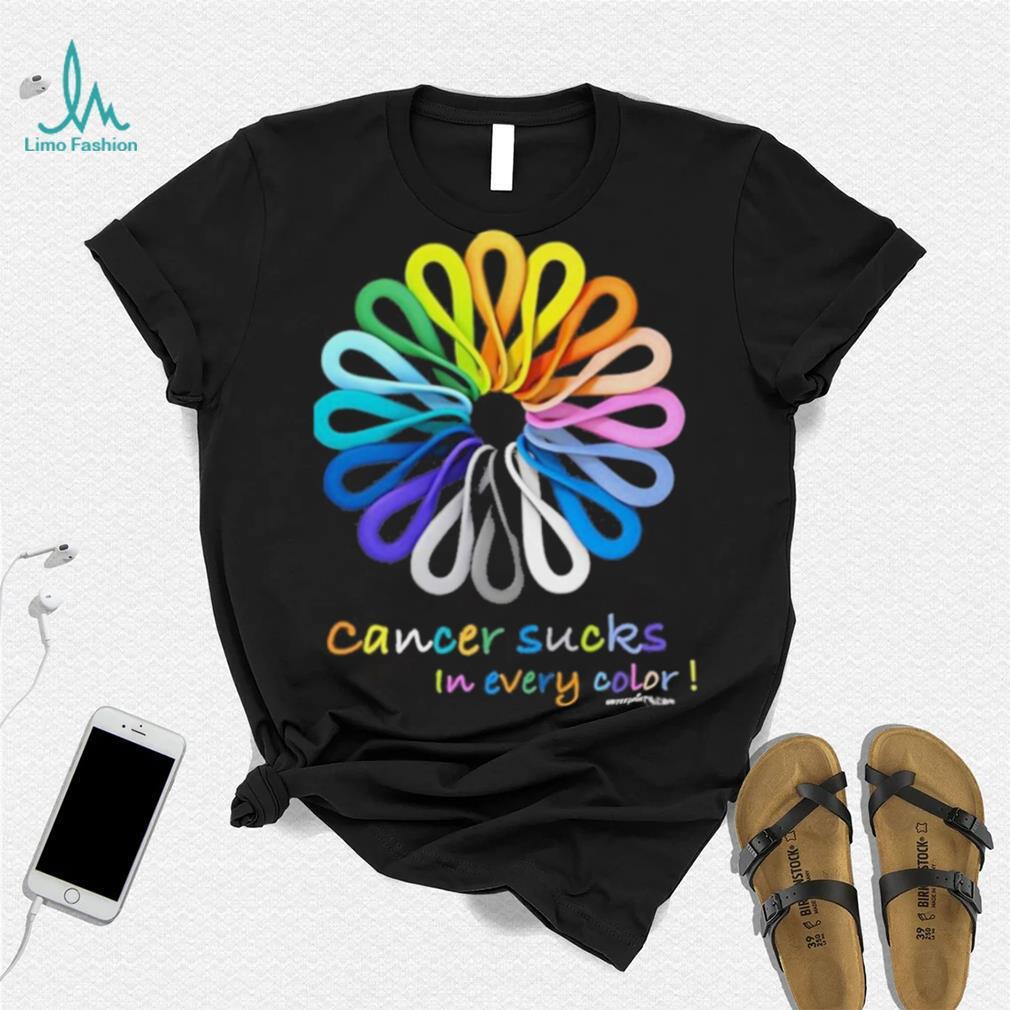 Cancer Sucks In Every Color Shirt Cancer Sucks In Every Color Shirt