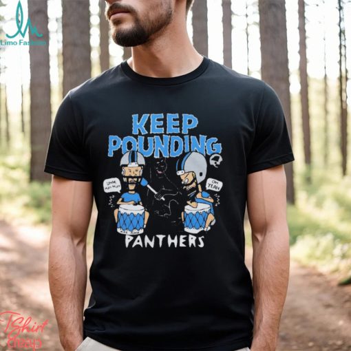 Carolina Panthers Beavis and Butt Head keep pounding t shirt