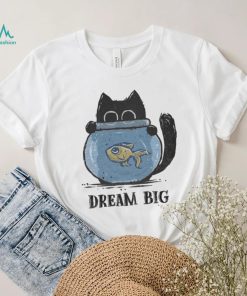 Cat and Fish Dreaming Big in 2024 t shirt, hoodie, sweater, long sleeve and tank top Cat and Fish Dreaming Big in 2024 t shirt