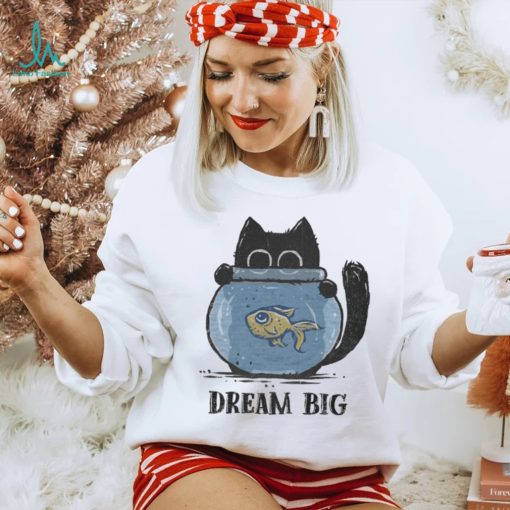 Cat and Fish Dreaming Big in 2024 t shirt