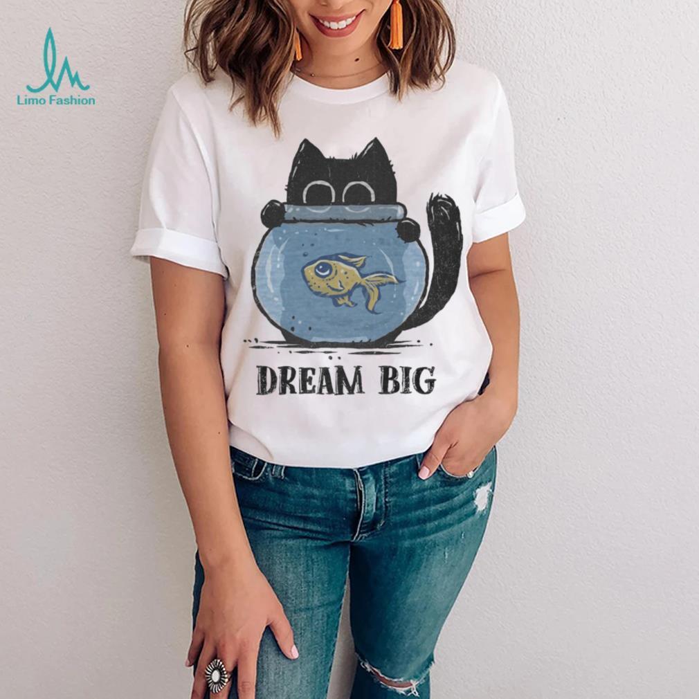 Cat and Fish Dreaming Big in 2024 t shirt Cat and Fish Dreaming Big in 2024 t shirt