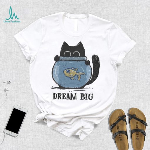 Cat and Fish Dreaming Big in 2024 t shirt