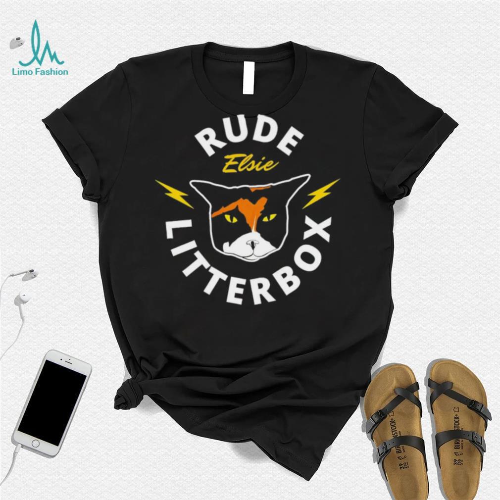 Cat rude litterbox shirt Cat rude litterbox shirt