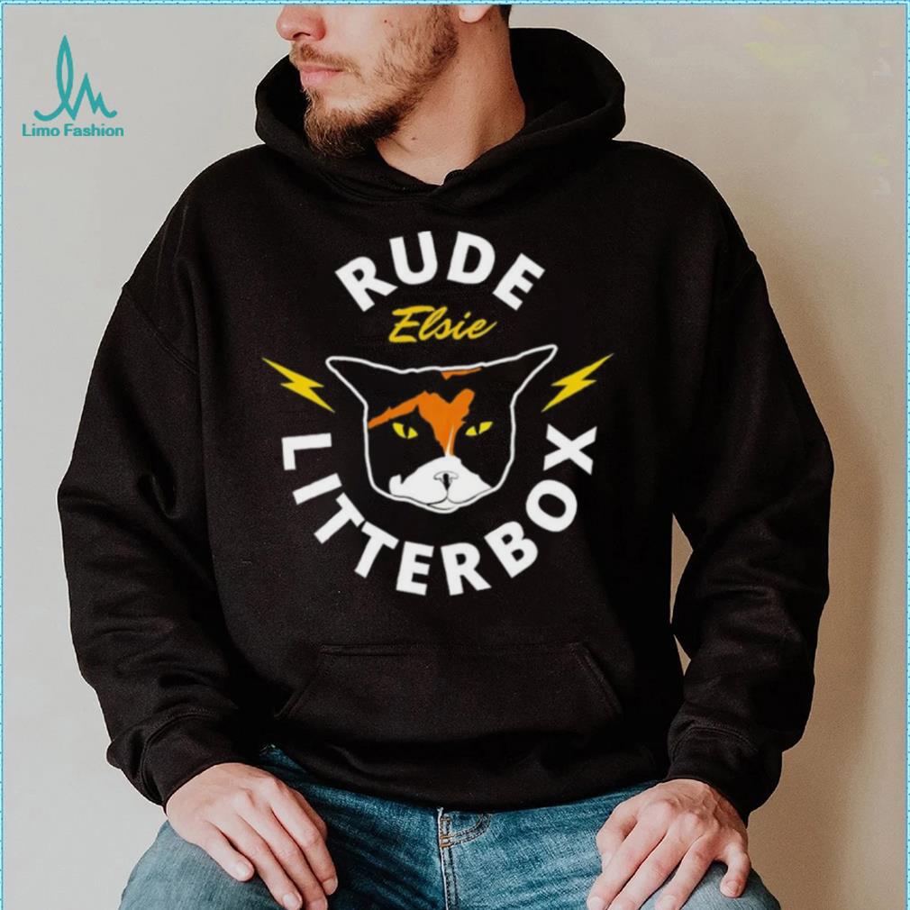 Cat rude litterbox shirt Cat rude litterbox shirt