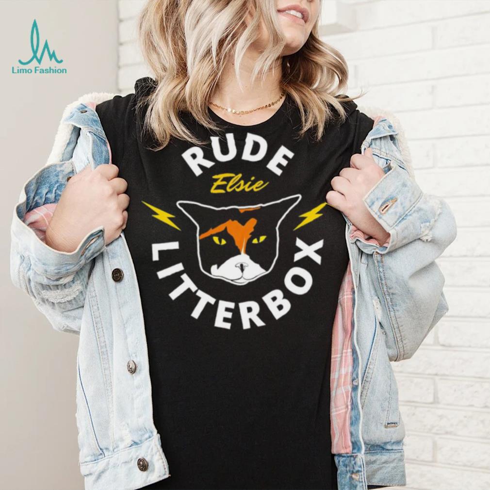 Cat rude litterbox shirt Cat rude litterbox shirt