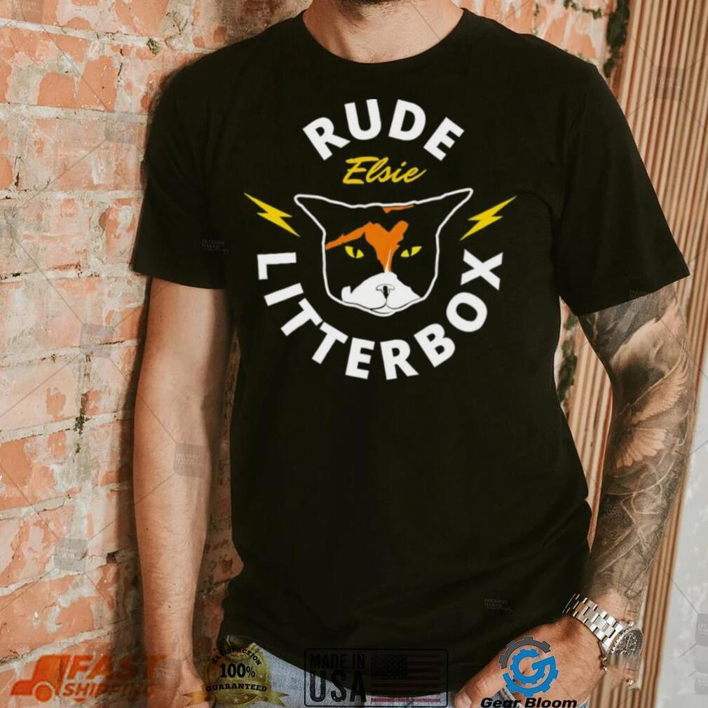 Cat rude litterbox shirt Cat rude litterbox shirt