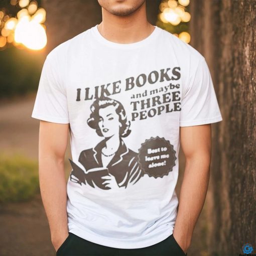 Cauldron Stressed I Like Books And Maybe Three People Shirt
