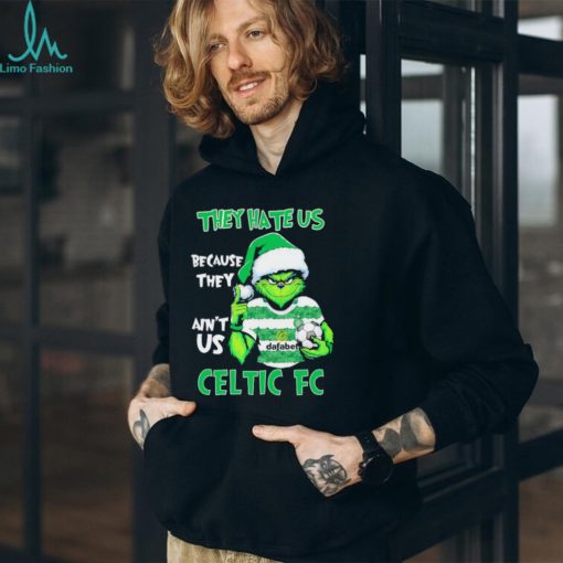 Celtic FC Grinch they hate us because they ain’t us shirt