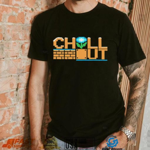 Chill Out Nerd T Shirt