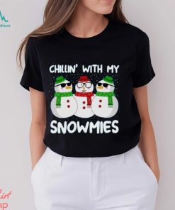 Chillin With My Snowmies Christmas T Shirt