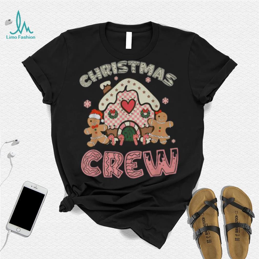 Christmas Crew Gingerbread In Candy House Cute Xmas T Shirt Christmas Crew Gingerbread In Candy House Cute Xmas T Shirt