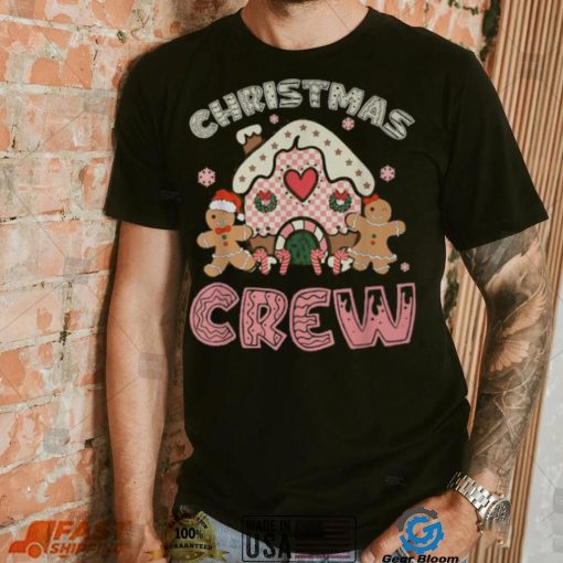 Christmas Crew Gingerbread In Candy House Cute Xmas T Shirt
