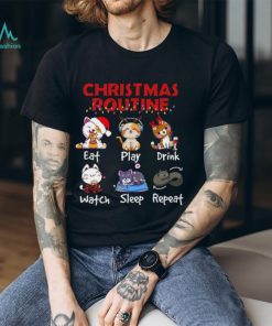 Christmas Routine Eat Play Drink Watch Sleep Repeat Shirt