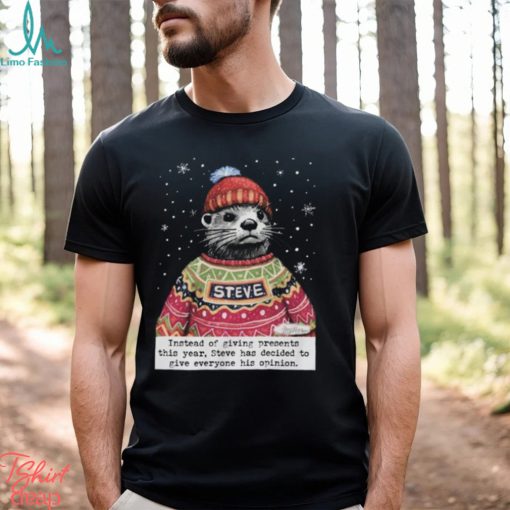 Christmas Steve Funny Otter T Shirt