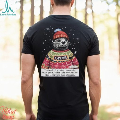 Christmas Steve Funny Otter T Shirt