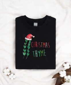 Christmas Thyme T shirt