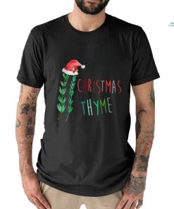 Christmas Thyme T shirt