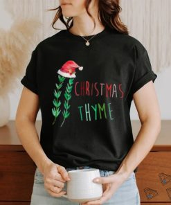 Christmas Thyme T shirt