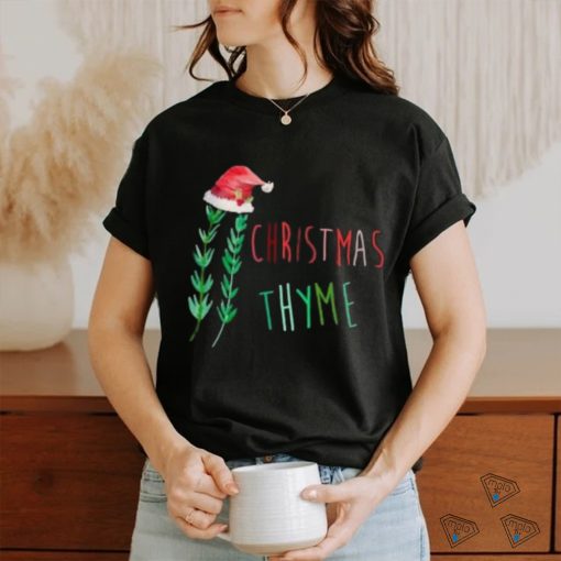 Christmas Thyme T shirt