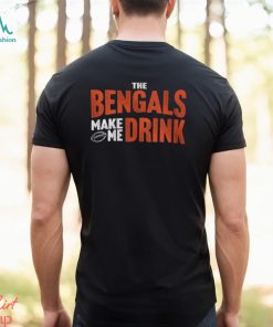 Cincinnati Football Fan Shirt Bengals Make Me Drink