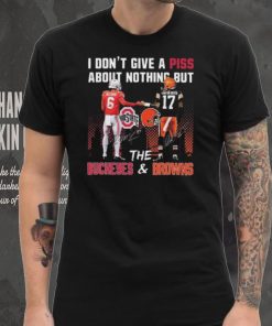 City I Don’t Give A Piss About Nothing But The Buckeyes And Browns Signatures T shirt, hoodie, sweater, long sleeve and tank top City I Don’t Give A Piss About Nothing But The Buckeyes And Browns Signatures T shirt