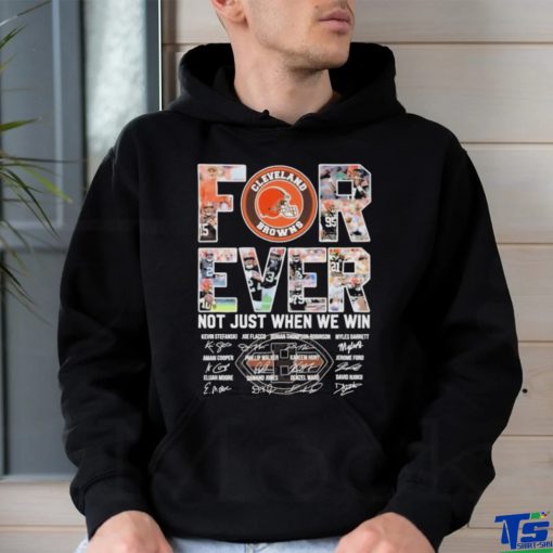 Cleveland Browns Forever Not Just When We Win Team Name Player Signature Shirt