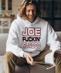 Cleveland Browns Joe fuckin’ Flacco shirt