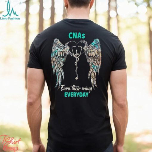 Cnas Earn Their Wings Everyday Shirt